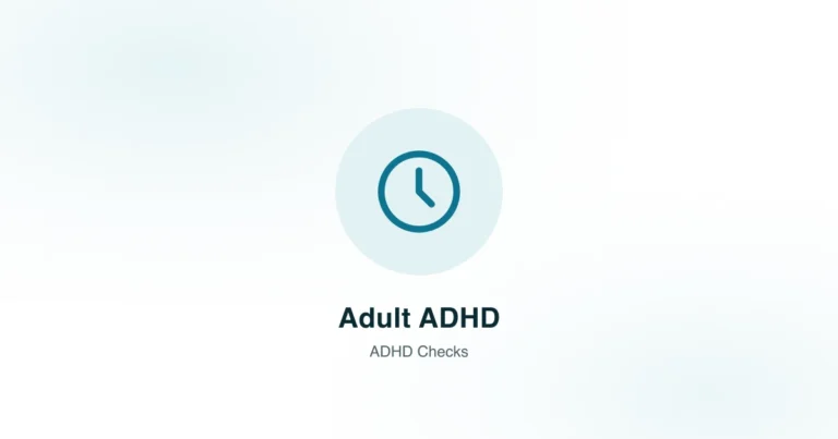 Adult ADHD — ADHD Checks